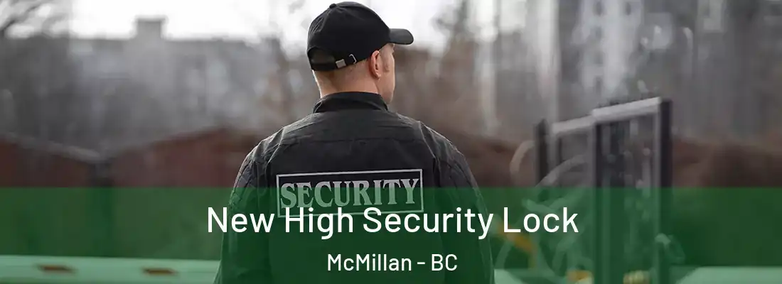  New High Security Lock McMillan - BC