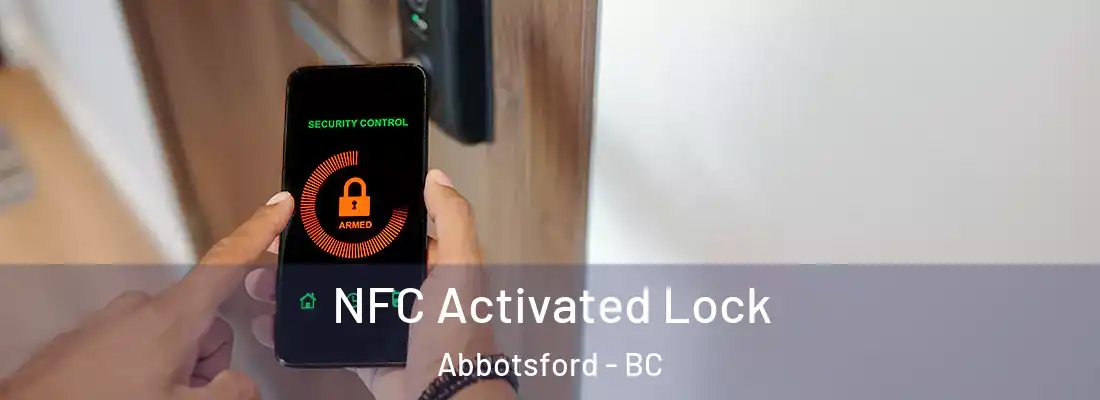  NFC Activated Lock Abbotsford - BC