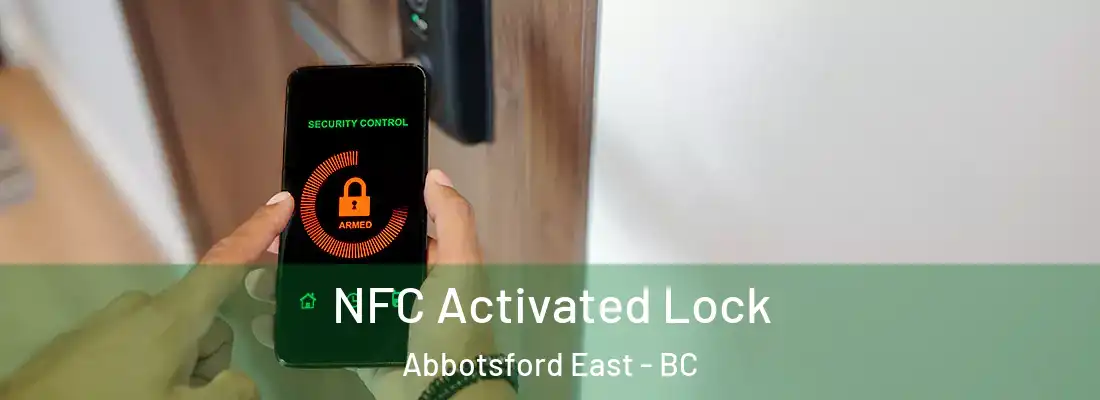  NFC Activated Lock Abbotsford East - BC