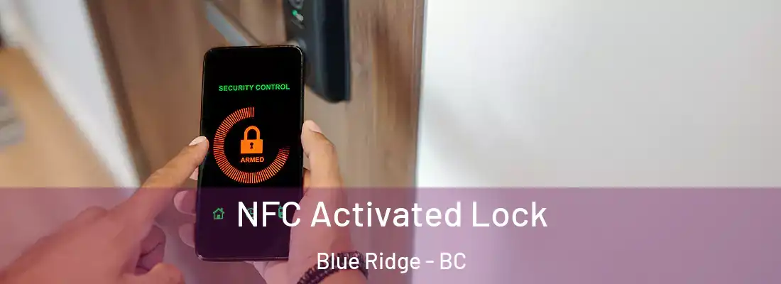  NFC Activated Lock Blue Ridge - BC