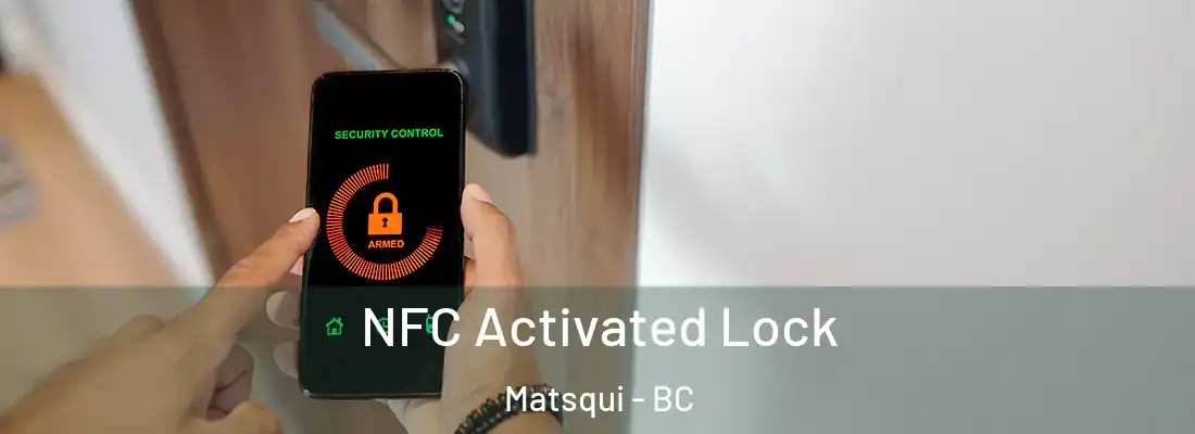  NFC Activated Lock Matsqui - BC