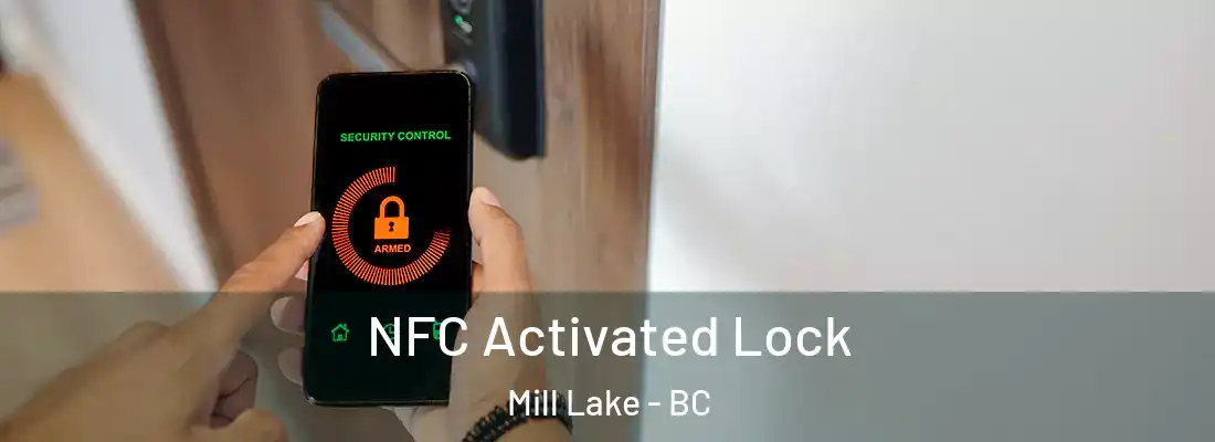  NFC Activated Lock Mill Lake - BC