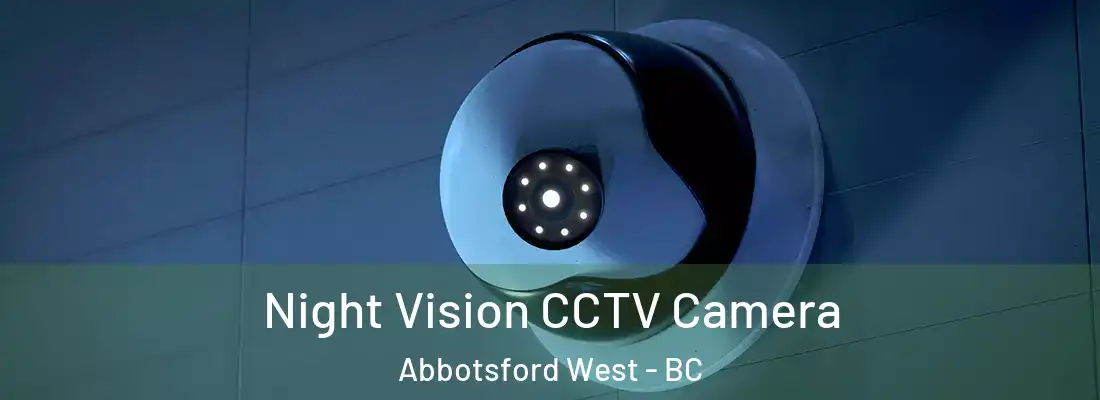  Night Vision CCTV Camera Abbotsford West - BC