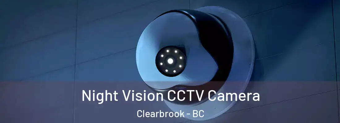  Night Vision CCTV Camera Clearbrook - BC