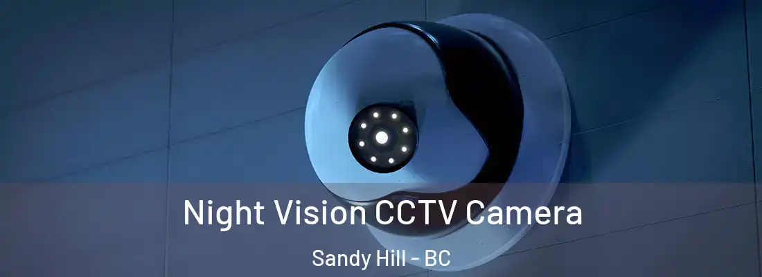  Night Vision CCTV Camera Sandy Hill - BC
