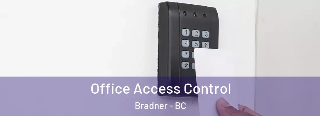  Office Access Control Bradner - BC