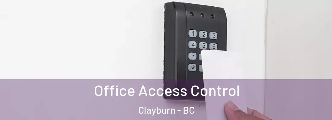  Office Access Control Clayburn - BC