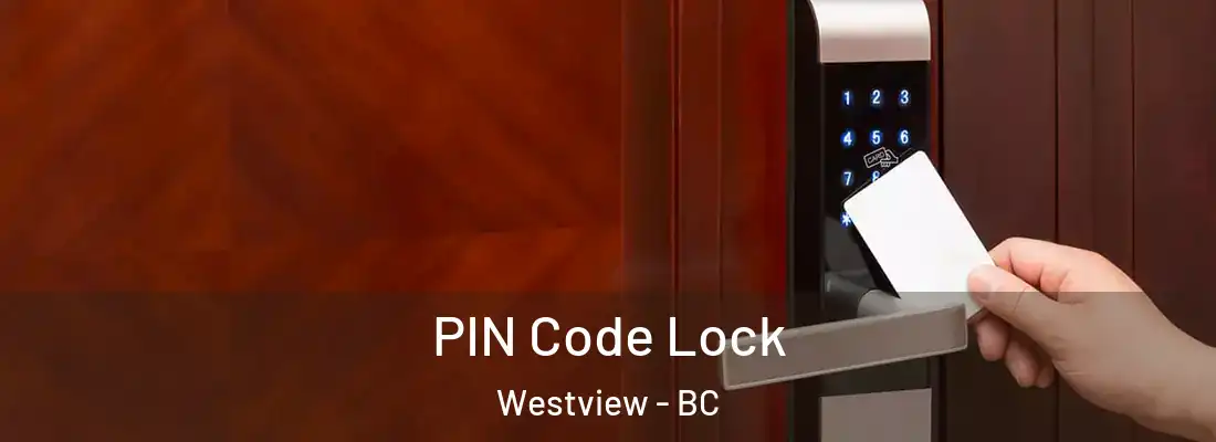  PIN Code Lock Westview - BC