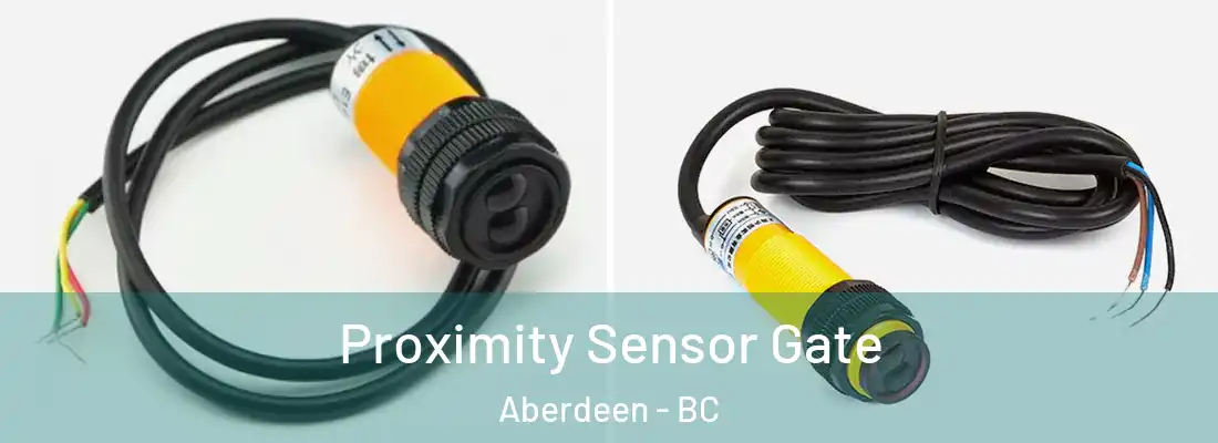  Proximity Sensor Gate Aberdeen - BC