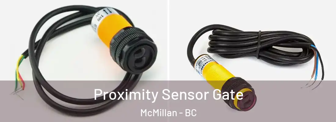  Proximity Sensor Gate McMillan - BC