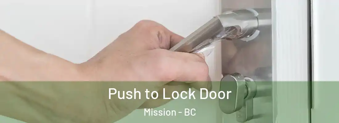  Push to Lock Door Mission - BC