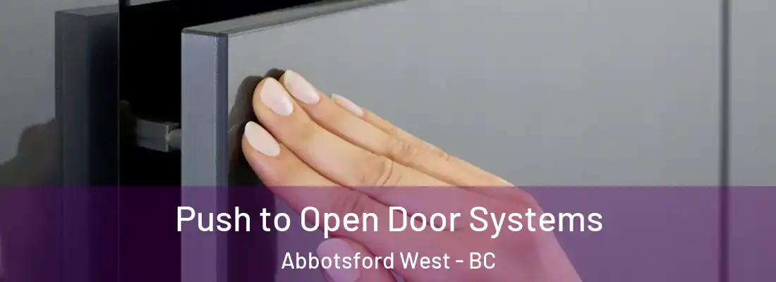  Push to Open Door Systems Abbotsford West - BC