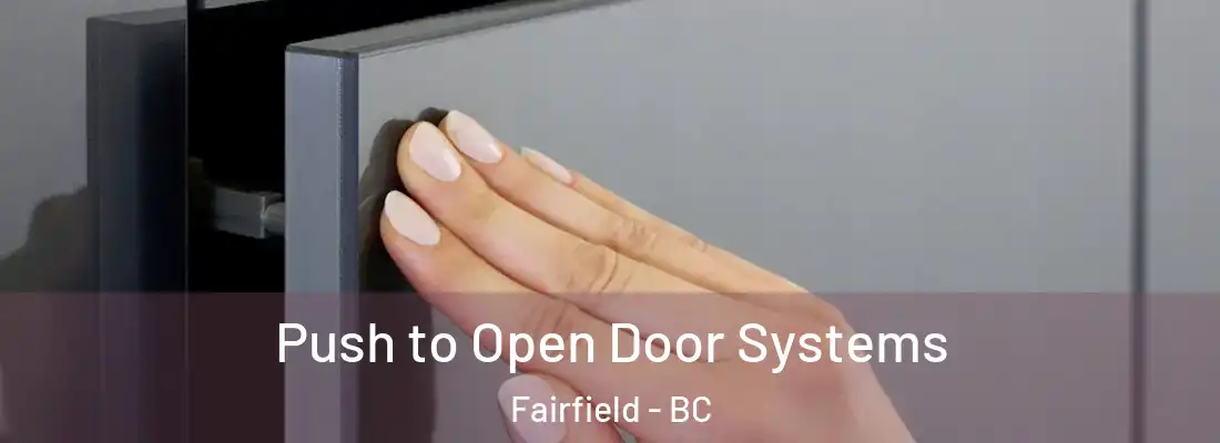  Push to Open Door Systems Fairfield - BC