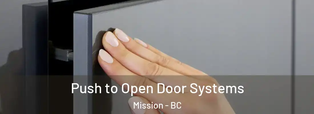  Push to Open Door Systems Mission - BC