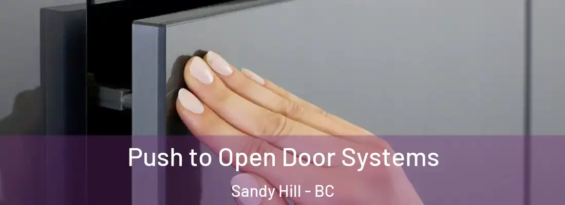  Push to Open Door Systems Sandy Hill - BC