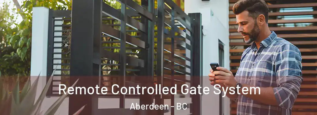  Remote Controlled Gate System Aberdeen - BC