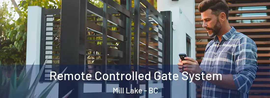  Remote Controlled Gate System Mill Lake - BC