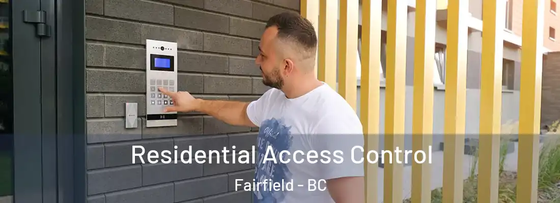  Residential Access Control Fairfield - BC