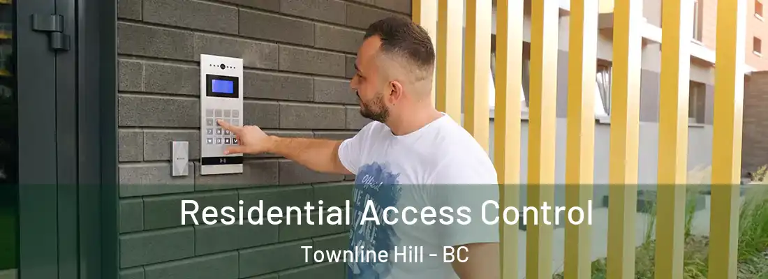  Residential Access Control Townline Hill - BC