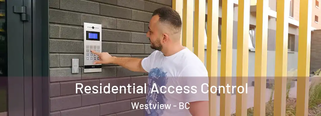  Residential Access Control Westview - BC