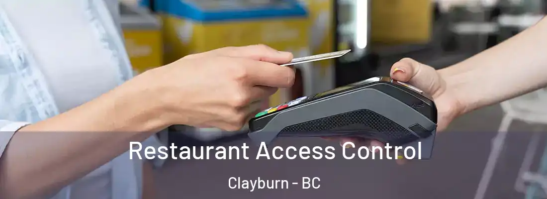  Restaurant Access Control Clayburn - BC