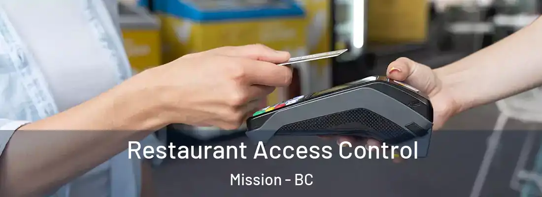  Restaurant Access Control Mission - BC
