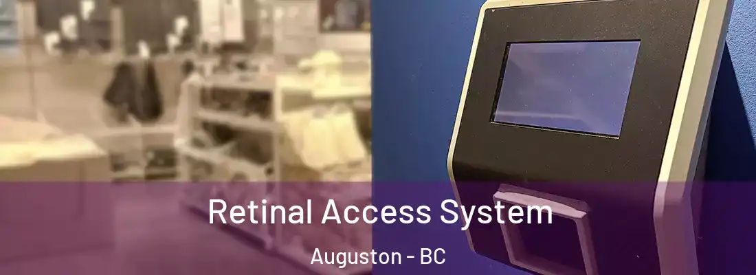  Retinal Access System Auguston - BC