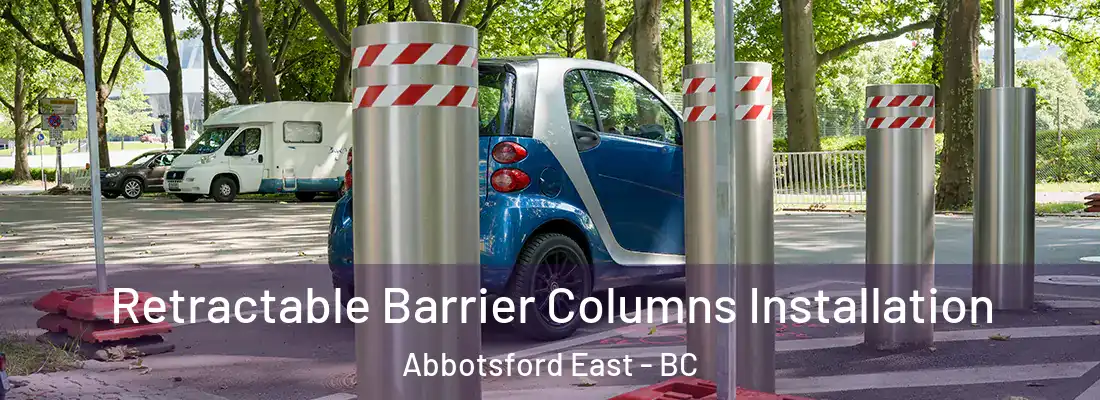  Retractable Barrier Columns Installation Abbotsford East - BC