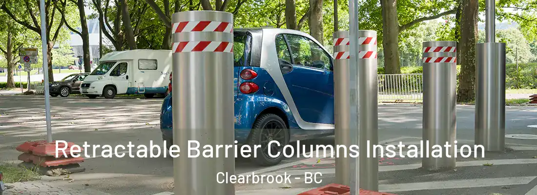  Retractable Barrier Columns Installation Clearbrook - BC