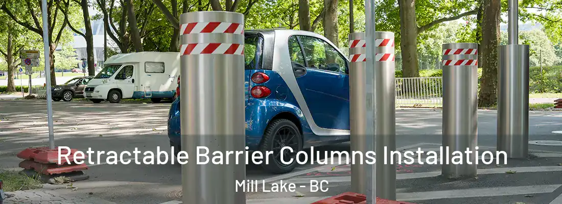  Retractable Barrier Columns Installation Mill Lake - BC