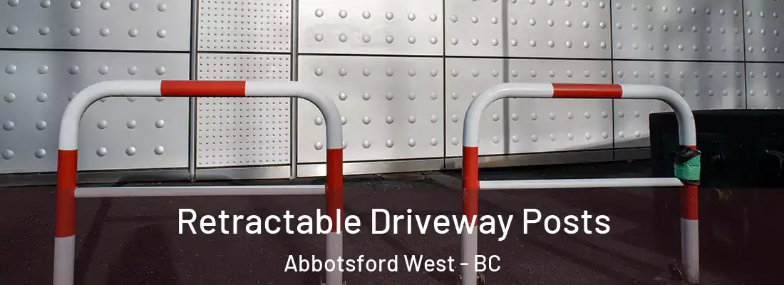  Retractable Driveway Posts Abbotsford West - BC