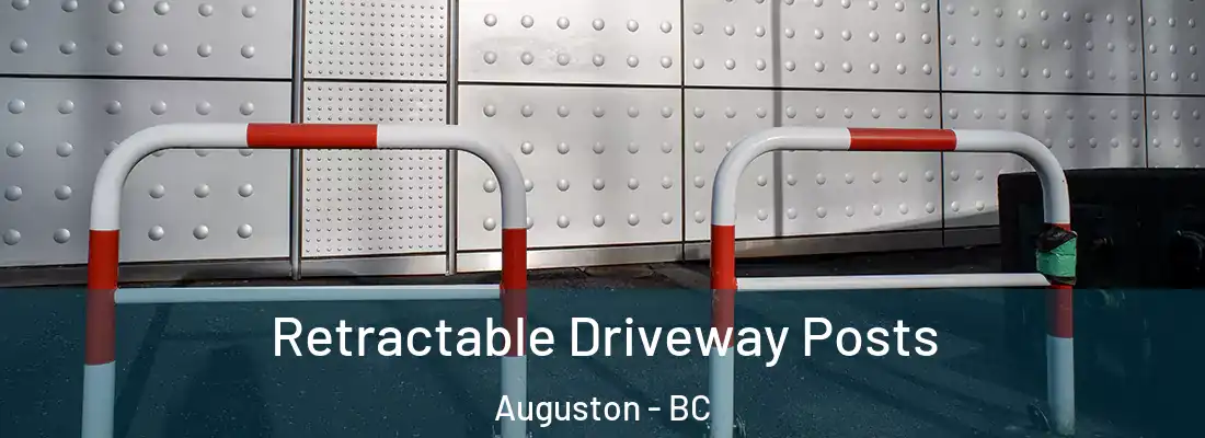  Retractable Driveway Posts Auguston - BC