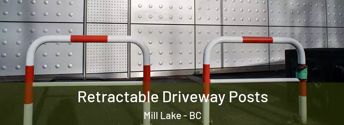  Retractable Driveway Posts Mill Lake - BC