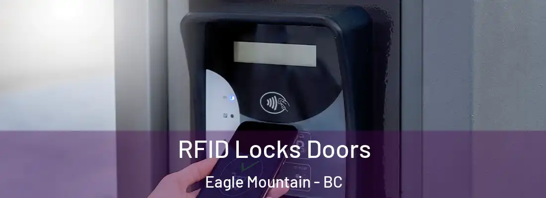  RFID Locks Doors Eagle Mountain - BC