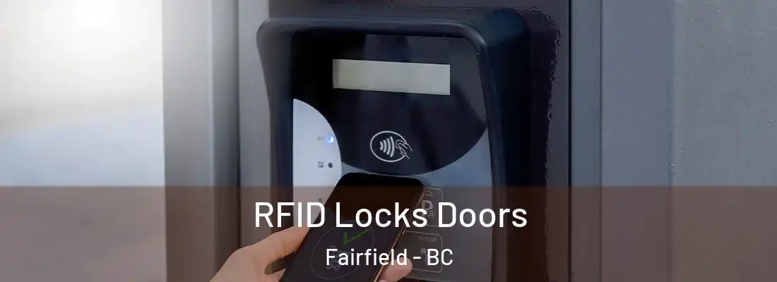  RFID Locks Doors Fairfield - BC