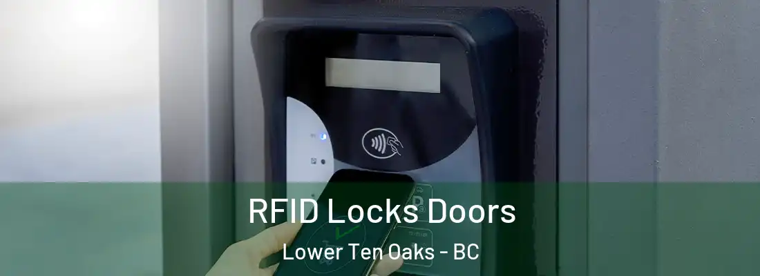  RFID Locks Doors Lower Ten Oaks - BC
