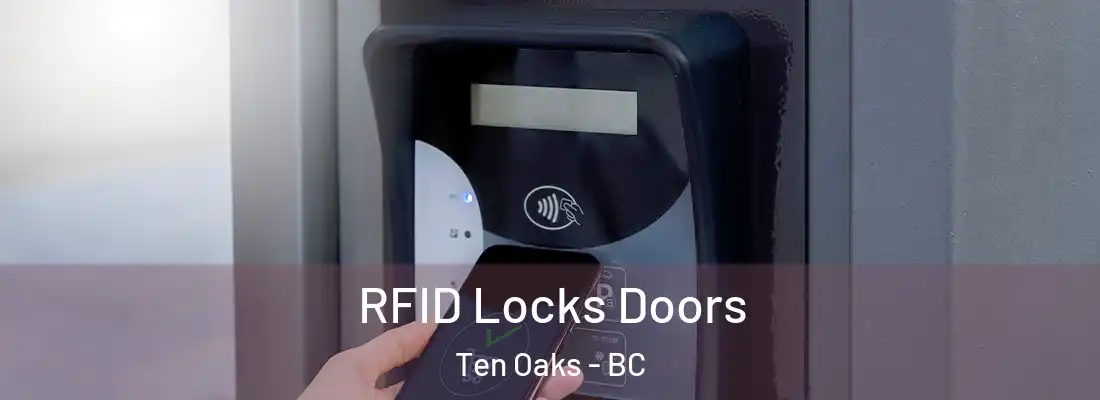  RFID Locks Doors Ten Oaks - BC