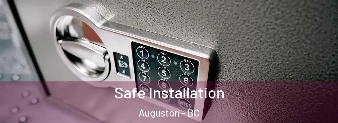  Safe Installation Auguston - BC