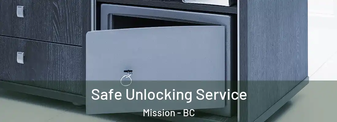  Safe Unlocking Service Mission - BC