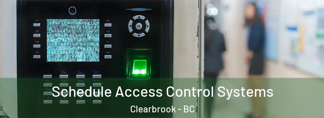  Schedule Access Control Systems Clearbrook - BC