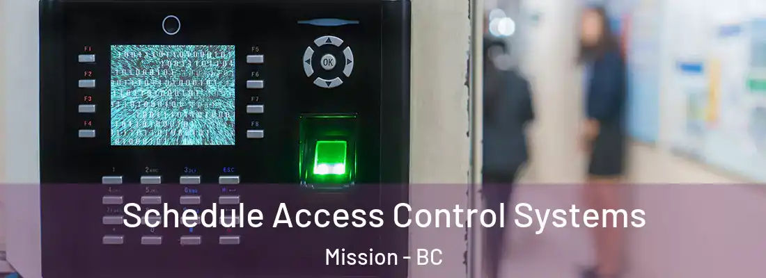  Schedule Access Control Systems Mission - BC