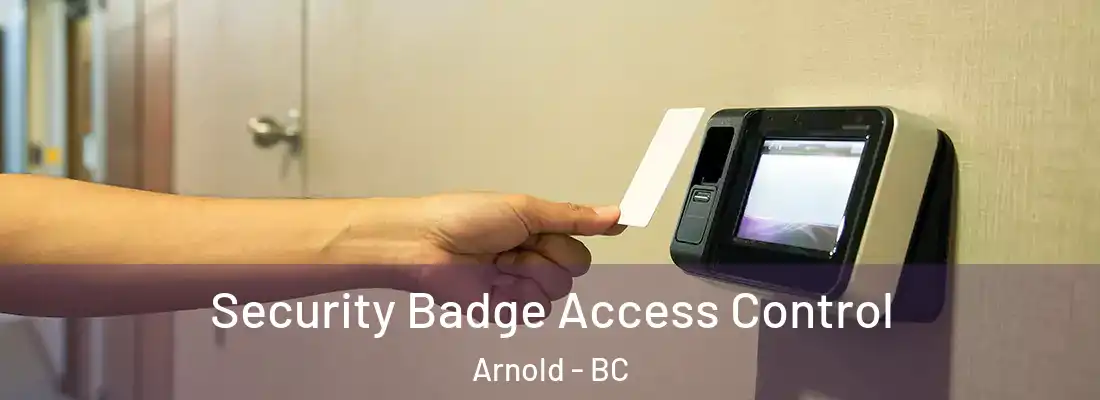  Security Badge Access Control Arnold - BC