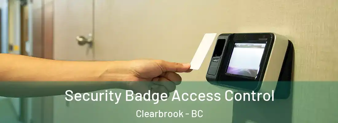  Security Badge Access Control Clearbrook - BC