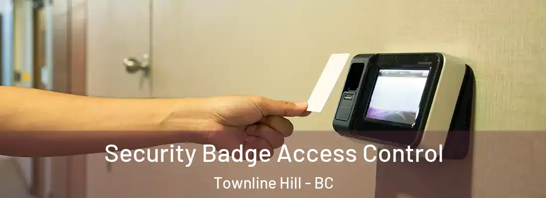  Security Badge Access Control Townline Hill - BC