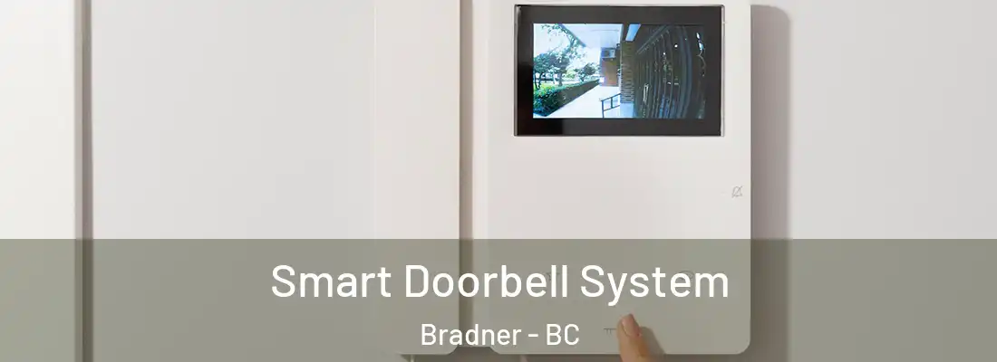  Smart Doorbell System Bradner - BC