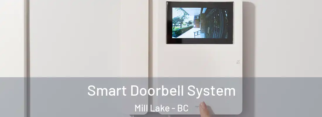  Smart Doorbell System Mill Lake - BC