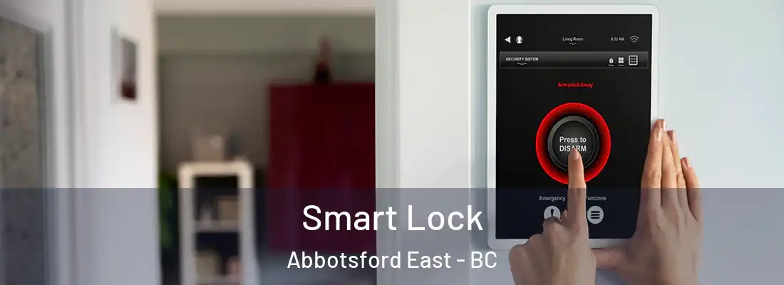  Smart Lock Abbotsford East - BC