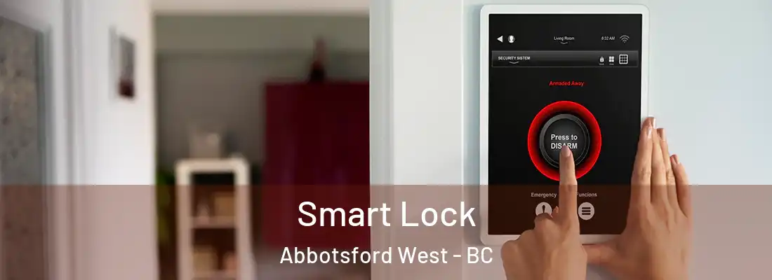  Smart Lock Abbotsford West - BC