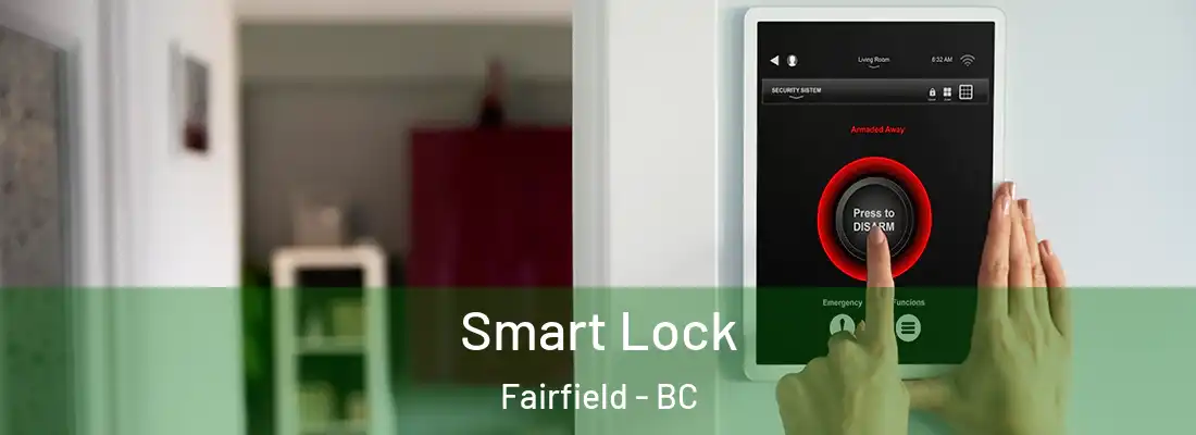  Smart Lock Fairfield - BC