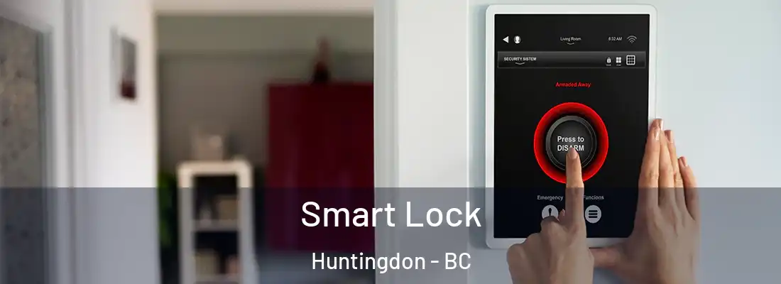  Smart Lock Huntingdon - BC